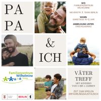 Vätertreff Papa& Ich Berlin - Spandau Vorschau