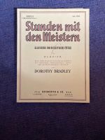 Stunden mit den Meistern Dorothy Bradley Noten Klavier Bayern - Neumarkt i.d.OPf. Vorschau