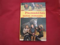 "Pferdemädchen halten zusammen" von Christa Schütt Hessen - Neu-Anspach Vorschau