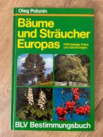 Bäume und Sträucher Europas BLV Bestimmungsbuch Oleg Polunin Bayern - Untermeitingen Vorschau