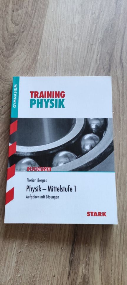 Physik - Mittelstufe 1, Aufgaben mit Lösungen Stark Verlag in Haibach Unterfr.
