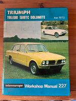 Triumph Dolomite Toledo Werkstatthandbuch Reparaturanleitung Bayern - Oberreichenbach Vorschau