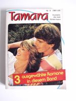 Liebesromane Liebesroman Tamara 3 ausgewählte Romane Sachsen-Anhalt - Halle Vorschau