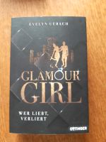 Glamour Girl* Wer liebt, verliert*Evelyn Uebach Saarland - Homburg Vorschau