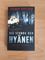 Die Stunde der Hyänen von Johannes Groschupf für 2,50 € Hessen - Niedernhausen Vorschau