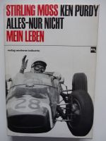 Ken Purdy: Stirling Moss, Alles-Nur nicht mein Leben, 1965 Düsseldorf - Oberbilk Vorschau