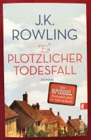 Roman Joanne K. Rowling – Ein plötzlicher Todesfall - Krimi Bayern - Wassertrüdingen Vorschau