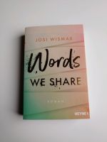 Words we share - Josi Wismar, pers. Signatur Nordrhein-Westfalen - Hemer Vorschau