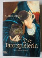 Die Tarotspielerin; Marisa Brand; Historischer Roman; Taschenbuch Rheinland-Pfalz - Neustadt an der Weinstraße Vorschau