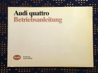 Audi Urquattro Betriebsanleitung Bedienungsanleitung Juli 1987 Hessen - Burgwald Vorschau