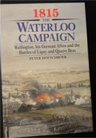 1815-The Waterloo Campaign-Wellington, his German Allies Niedersachsen - Oyten Vorschau