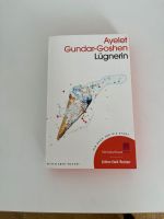 Ayelet Gundar Goshen Lügnerin Köln - Ehrenfeld Vorschau