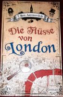 Die Flüsse von London von Ben Aaronovitch Niedersachsen - Thomasburg Vorschau