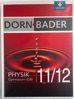 Dorn Bader Physik (G8) 11/12 Baden-Württemberg - Herrenberg Vorschau