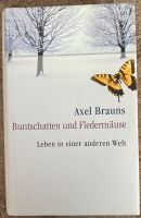 Buntschatten und Fledermäuse Axel Brauns Wandsbek - Hamburg Marienthal Vorschau