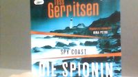 HÖRBUCH THRILLER v. Tess Gerritsen DIE SPIONIN - SPY COAST Köln - Porz Vorschau