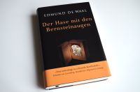 Edmund de Waal  "DER HASE MIT DEN BERNSTEINAUGEN" geb.! Hessen - Kassel Vorschau