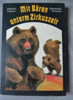 Buch "Mit Bären unterm Zirkuszelt" 1981 sowjetischer Zirkus Brandenburg - Schwedt (Oder) Vorschau