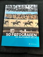 Buch „50 Fotografen, die man kennen sollte“ Baden-Württemberg - Albstadt Vorschau