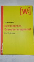 Buch: Betriebliches Energiemanagement (Johannes Kals) Niedersachsen - Delmenhorst Vorschau