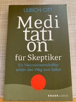 Meditation für Skeptiker, Ulrich Ott Friedrichshain-Kreuzberg - Friedrichshain Vorschau