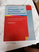 Pädagogik und Psychologie als Wissenschaft, Arbeitsbuch Baden-Württemberg - Ehingen (Donau) Vorschau