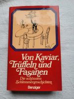 Von Kaviar, Trüffeln und Fasanen aus dem Benziger Verlag Nordrhein-Westfalen - Datteln Vorschau