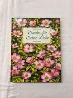 Buch Danke für deine Liebe Renate Sandvoß B14 Baden-Württemberg - Markdorf Vorschau