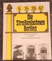 Die Straßenbahnen Berlins Eine Geschichte der BVG und ihrer Straß Bayern - Fürth Vorschau