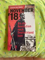 November ‚18, als die Revolution nach Deutschland kam, neuwertig Kreis Ostholstein - Grömitz Vorschau