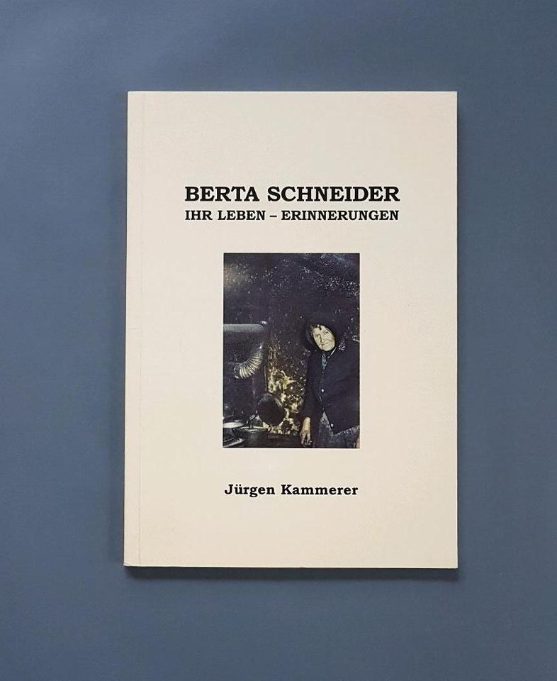 BERTA SCHNEIDER IHR LEBEN Buch Jürgen Kammerer Widmung vom Autor in Weil am Rhein