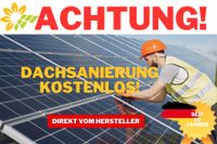 Kostenlose Dachsanierung auch bei Asbest - mit Solaranlagen - Photovoltaik Baden-Württemberg - Friedrichshafen Vorschau