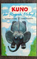 Kuno der fliegende Elefant DDR Kinderbuch Bilderbuch Sachsen - Freital Vorschau