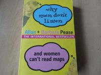 Why men don´t listen and woman can´t read maps-Alan+Barbara Pease Nürnberg (Mittelfr) - Kleinreuth b Schweinau Vorschau