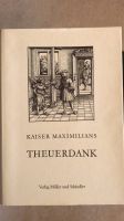 Kaiser Maximilians Theuerdank - Faksilimie + Kom. - wie NEU Hessen - Wiesbaden Vorschau