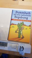 Dummheit ist eine natürliche Begabung. Mit bösen Sprüchen Verlag Bielefeld - Brackwede Vorschau