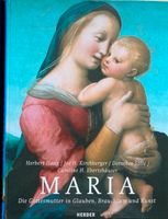 Maria, die Gottesmutter in Glauben, Brauchtum u Kunst Herder Verl Nordrhein-Westfalen - Moers Vorschau
