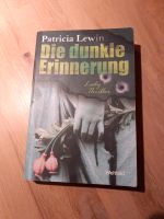 Taschenbuch  Thriller  Die dunkle Erinnerung  Patricia Lewin Hessen - Kassel Vorschau