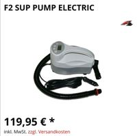 F2 Sup Pumpe 12V elektrische Pumpe Stand Up Paddle Board UVP 119 Bayern - Kirchhaslach Vorschau