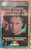 Stefan Waggershausen Musikkassette Die Sonne geht auch in Marak…. Baden-Württemberg - Holzgerlingen Vorschau