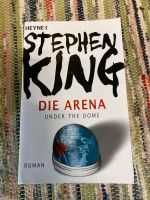 Die Arena, Roman von Stephen King Sachsen - Ottendorf-Okrilla Vorschau