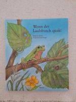 "Wenn der Laubfrosch quakt" Marliese Arold, Kinderbuch Sachbuch Niedersachsen - Wölpinghausen Vorschau