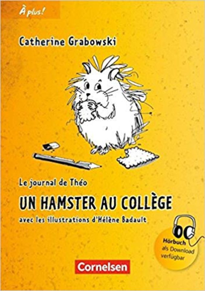 Un hamster au collège (À plus 1) - Französisch Lektüre in Meckenheim