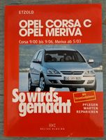 So wird's gemacht Band 131 Opel Corsa C und Meriva A Hessen - Spangenberg Vorschau