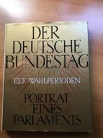 Der Deutsche Bundestag Portrait eines Parlaments 11 Wahlperioden Kr. München - Grünwald Vorschau