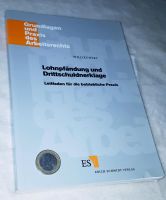 Grundlagen und Praxis des Arbeitsrechts - Lohnpfändung und Dritts Sachsen - Schneeberg Vorschau