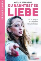 Du nanntest es Liebe: Autobiographie Baden-Württemberg - Gengenbach Vorschau