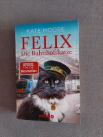 Buch "Felix Die Bahnhofskatze" Niedersachsen - Kalefeld Vorschau