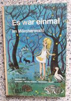 Es war einmal im Märchen Wald- 1. AUFLAGE 1965 - Engelbert Verlag Baden-Württemberg - Baden-Baden Vorschau