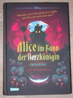 Disney - Liz Braswell - Alice im Bann der Herzkönigin Nordrhein-Westfalen - Viersen Vorschau